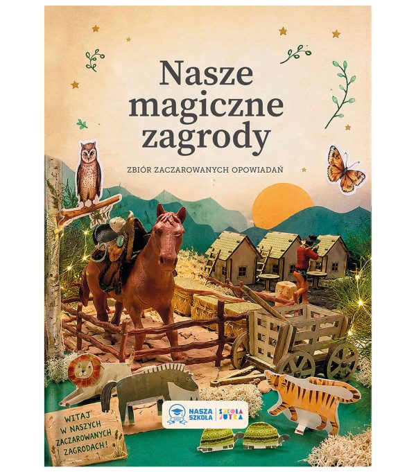 Nasze magiczne zagrody