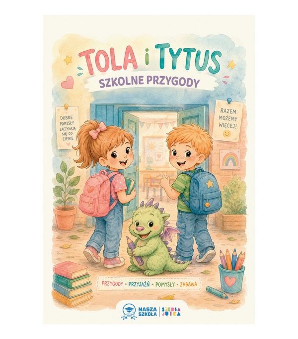 Tola i Tystus, szkolne przygody